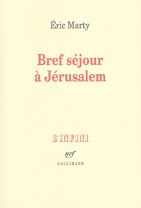Eric Marty - Bref Sejour A Jerusalem.