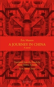 Eric Masson - A journey in China.