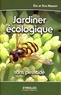 Eric Masson et Tina Masson - Jardiner écologique - Sans pesticide.