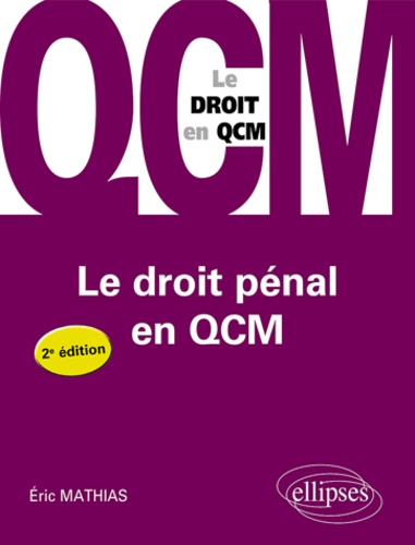 Le droit pénal en QCM 2e édition