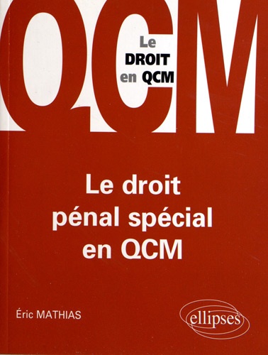 Le droit pénal spécial en QCM
