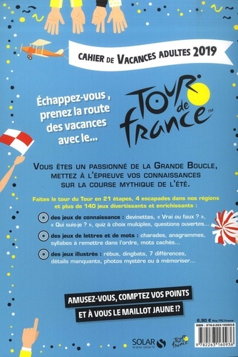 Cahier de vacances adultes Tour de France. 21 étapes + 140 épreuves pour faire le tour du Tour  Edition 2019