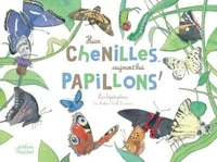 Hier chenilles, aujourd'hui papillons !