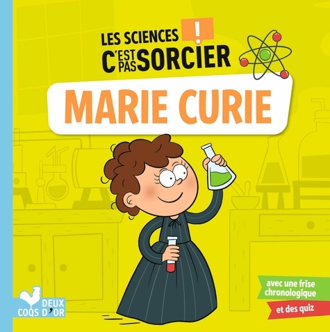Eric Mathivet - Les sciences C'est pas sorcier - Marie Curie.