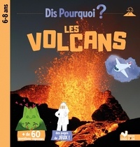 Eric Mathivet et Claire Wortemann - Les volcans.