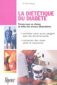 Eric Ménat - La diététique du diabète.