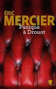 Eric Mercier - Panique à Drouot.