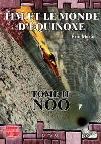 Tim et le monde d'Equinoxe
