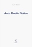 Eric Meunié - Auto Mobile fiction.