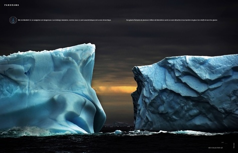 Le fabuleux spectacle des pôles. Le monde vu par les plus grands photographes