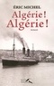 Eric Michel - Algérie ! Algérie !.
