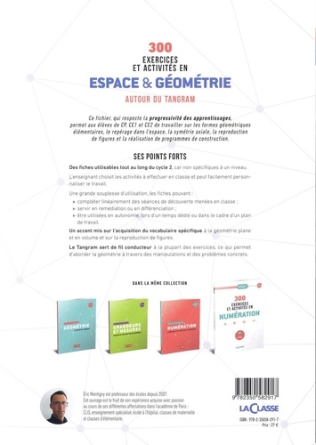 Maths Cycle 2. 300 exercices et activités en espace & géométrie autour du tangram  Edition 2018