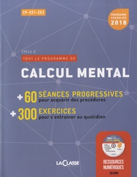 Eric Montigny - Tout le programme de calcul mental Cycle 2. 1 Cédérom
