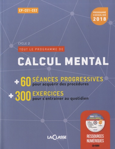 Tout le programme de calcul mental Cycle 2  avec 1 Cédérom