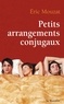 Eric Mouzat - Petits arrangements conjugaux.