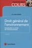 Eric Naim-Gesbert - Droit général de l'environnement - Introduction au droit de l'environnement.