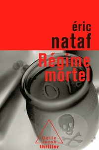 Eric Nataf - Régime mortel.
