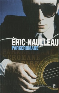 Eric Naulleau - Parkeromane.