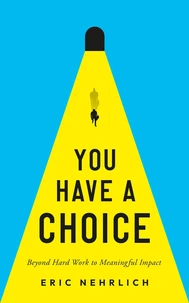 You Have a Choice