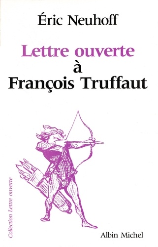 Lettre ouverte à François Truffaut