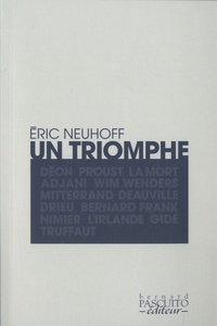 Eric Neuhoff - Un triomphe.
