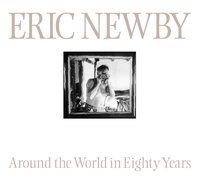 Eric Newby - Around the World in 80 Years.