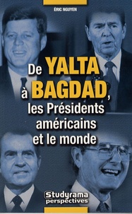 De Yalta à Bagdad - Les Présidents américains et le monde.pdf