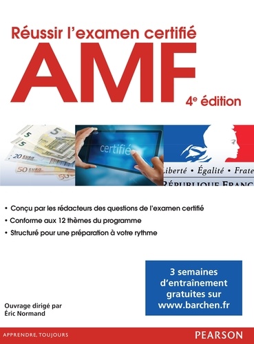 Réussir l'examen certifié AMF 4e édition