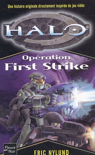 Eric Nylund - Halo Tome 3 : Opération First Strike.