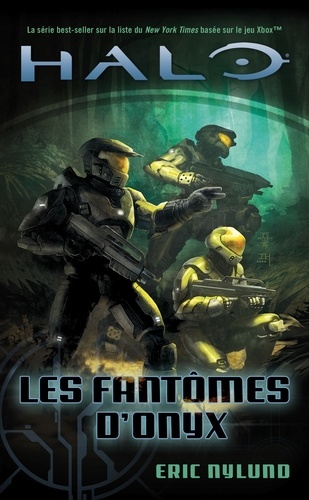 Eric Nylund - Halo Tome 4 : Les fantômes d'Onyx.