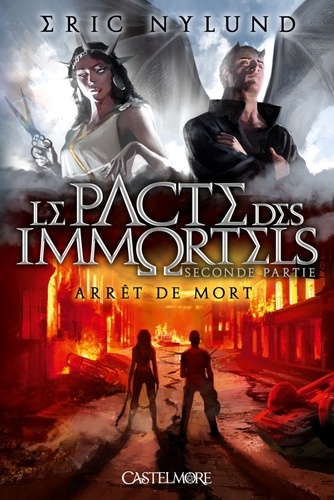 Le Pacte des Immortels Tome 2 Arrêt de mort