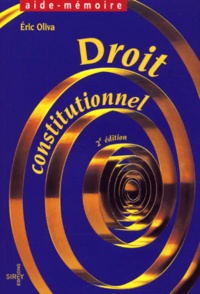 Eric Oliva - Droit Constitutionnel. 2eme Edition 2000.