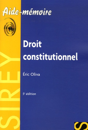 Eric Oliva - Droit constitutionnel - Edition 2006.