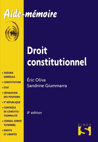 Eric Oliva et Sandrine Giummarra - Droit constitutionnel.