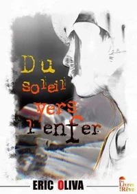 Du soleil vers l'enfer