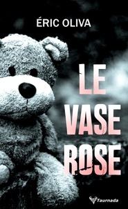 Eric Oliva - Le vase rose.