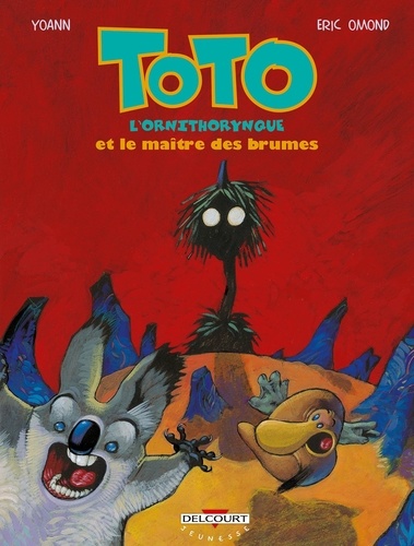 Eric Omond et  Yoann - Toto l'ornithorynque Tome 2 : Le Maître des brumes.