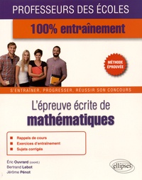 Eric Ouvrard et Bertrand Lebot - L'épreuve écrite de mathématiques.