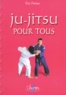 Eric Pariset - Ju-Jitsu Pour Tous.