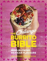 Eric Partaker - The Chilango Burrito Bible.