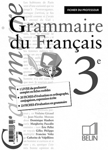 Eric Pellet et Catherine de Vulpillières - Grammaire, 3e - Classeur Itinéraires pour le professeur.
