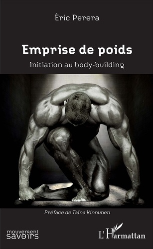 Emprise de poids. Initiation au body-building