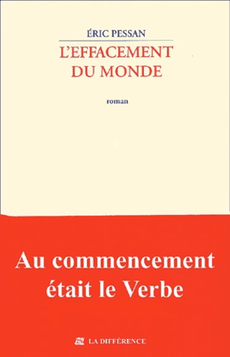 Eric Pessan - L'Effacement Du Monde.