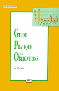 Eric Pichet - Guide pratique des obligations.