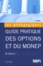Eric Pichet - Guide pratique des options et du Monep.