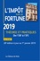 L'impôt sur la fortune. Théorie et pratiques - De l'ISF à l'IFI  Edition 2019