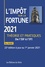 L'impôt sur la fortune. Théorie et pratiques  Edition 2021