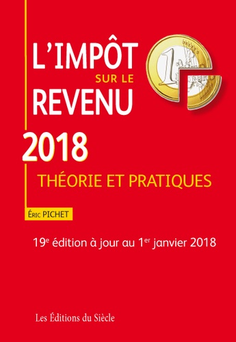 L'impôt sur le revenu - Théorie et pratiques de Eric Pichet - Grand ...