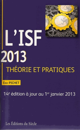 Eric Pichet - L'ISF 2013 - Théorie et pratiques.