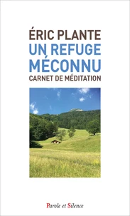 Un refuge méconnu